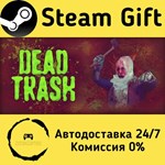 * DEAD TRASH * Steam Gift РФ + другие * Автодоставка