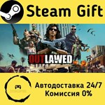 * OUTLAWED * Steam Gift РФ + другие * Автодоставка