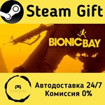 * Bionic Bay * Steam Gift РФ + другие * Автодоставка