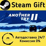 * Another Try 2 * Steam Gift РФ + другие * АВТО