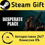 * Desperate Place * Steam Gift РФ + другие * АВТО