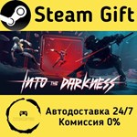 * Into The Darkness VR * Steam Gift РФ/КЗ/др. * АВТО