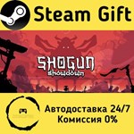 * Shogun Showdown * Steam Gift РФ + другие * АВТО