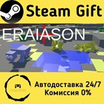 * ERAIASON * Steam Gift РФ + другие * Автодоставка