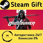* Ghostrunner * Steam Gift РФ + другие * Автодоставка