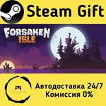 * Forsaken Isle * Steam Gift РФ + другие * АВТО