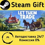 * Let Them Trade * Steam Gift РФ + другие * АВТО