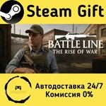 * Battle Line the Rise of War * Steam Gift АВТО
