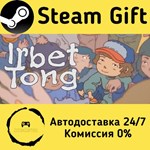 * Irbet Tong * Steam Gift РФ + другие * Автодоставка
