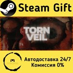 * Torn Veil * Steam Gift РФ + другие * Автодоставка