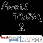 Avoid Them - Breakthrough Gaming Arcade PS4 & PS5