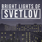 Bright Lights of Svetlov PS4 & PS5