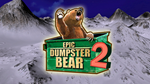 Epic Dumpster Bear 2: He Who Bears Wins PS4 & PS5
