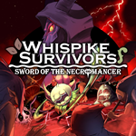 Whispike Survivors - Sword of the Necromancer PS4 & PS5