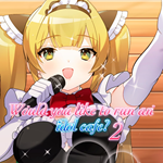 Would you like to run an idol caf*? 2 PS4 & PS5
