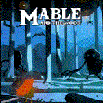 * Mable & The Wood | Epic Games (EGS) | PC *