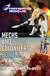 *Terraformers + Starward Rogue - Mechs and Colonizers