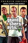 *Grand Theft Auto V: Premium Edition & Whale Shark