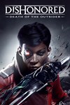 *Dishonored*: Death of the Outsider™ *XBOX *Быстро