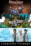 *Weedcraft Inc + Moonshine Inc + Big Pharma - Chemistr