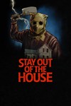 *Stay Out of the House *XBOX *Быстрая доставка