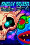 *Skelly Selest & Straimium Immortaly Double Pack *