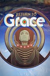 *Return to Grace *XBOX *Быстрая доставка