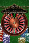 *THE CASINO COLLECTION: Ruleta, V*deo P*ker, Tragaperr