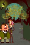 *Adventures of Bertram Fiddle: Episode 2: A Bleaker Pr