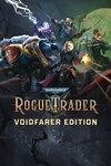 *Warhammer 40,000: Rogue Trader - Voidfarer Edition *