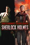 *Sherlock Holmes: Crimes and Punishments + Sherlock Ho