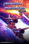 *Layer Section™ & Galactic Attack™ S-Tribute *XBO