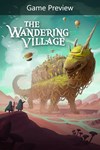 *The Wandering Village (Game Preview) *XBOX *Быстро