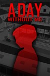 *A Day Without Me *XBOX *Быстрая доставка