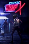 *Whisper Trip *XBOX *Быстрая доставка
