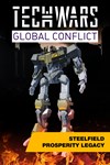 *Techwars Global Conflict - Steelfield Prosperity Lega