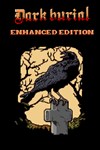 *Dark Burial: Enhanced Edition *XBOX *Быстро