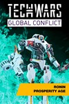 *Techwars Global Conflict - Ronin Prosperity Age *XBO