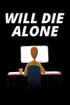 *Will Die Alone *XBOX *Быстрая доставка