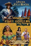 *Under the Jolly Roger + Crossroads Inn - Bring Me Tha