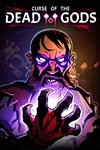 *Curse of the Dead Gods (PC) *PC *Быстро