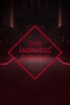 *CAN ANDROIDS SURVIVE *XBOX *Быстрая доставка