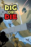 *Dig or Die: Console Edition *XBOX *Быстро