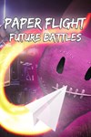 *Paper Flight - Future Battles *XBOX *Быстро