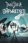 *Don´t Starve: Giant Edition + Shipwrecked Expansion *