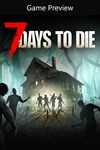 *7 Days to Die - Console Edition (Game Preview) *XBOX