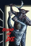 *Rewind or Die *XBOX *Быстрая доставка