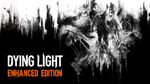 🔥Аккаунт DYING LIGHT: Enhanced Edition в EPIC GAMES🔥