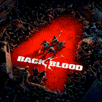 **Back 4 Blood / Бэк фо Блад | ПК Epic Games EGS**