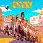 **Dustborn / Дастборн | ПК Epic Games EGS**